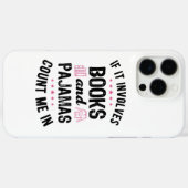 Als het boeken en pyjama's inhoudt Boekliefhebber Case-Mate iPhone Case (Achterkant (horizontaal))