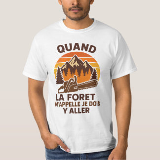 Als het bos me roept, moet ik boswachter gaan t-shirt