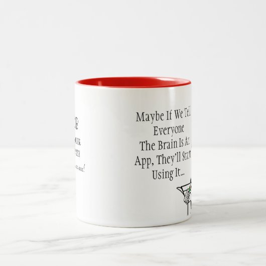 Als het brein een app was, kunnen mensen het gebru tweekleurige koffiemok (Center)