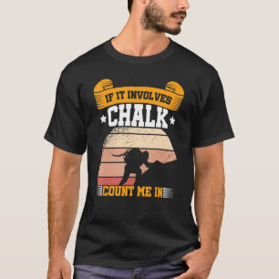 Als het de krijgsgraaf bij Boulderi betrekt T-shirt