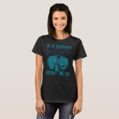 Als het duiken me geteld in onderwaterscuba implic t-shirt (Voorkant volledig)