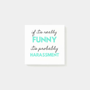 Als het echt grappig is, is het waarschijnlijk Har Post-it® Notes