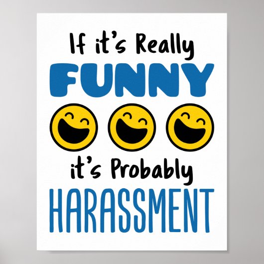 Als het echt grappig is, waarschijnlijk Harassment Poster (Voorkant)
