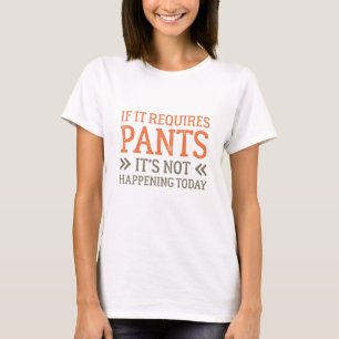 Als Het Een Broek Vereist T-shirt