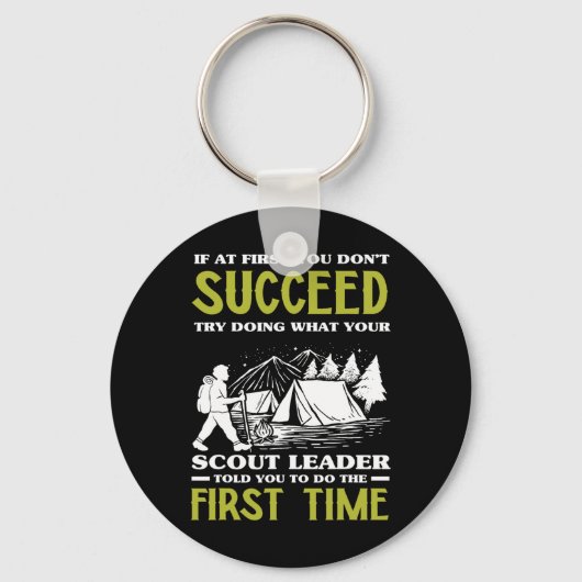 Als het eerst niet lukt - Grappige scoutleider Sleutelhanger (Voorkant)