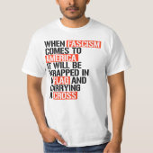ALS HET FASCISME NAAR AMERIKA KOMT T-SHIRT (Voorkant)