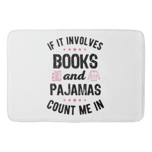 Als het gaat om boeken en pyjama boek liefhebber B Badmat
