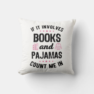 Als het gaat om boeken en pyjama boek liefhebber B Kussen