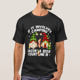 Als het gaat om Camping Bacon Tel me in Camper GN T-shirt