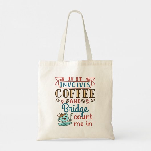 Als het gaat om Coffee and Bridge Schattigee Kaart Tote Bag (Achterkant)