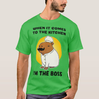 Als het gaat om de keuken In de baas Capybara T-shirt