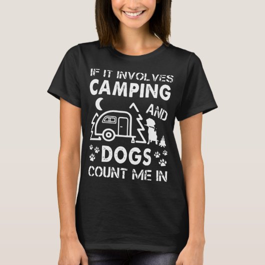 als het gaat om kamperen en honden tel me in kampi t-shirt (Voorkant)