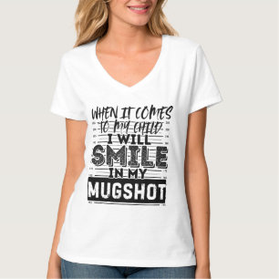 Als het gaat om mijn kind zal ik glimlachen in mij t-shirt