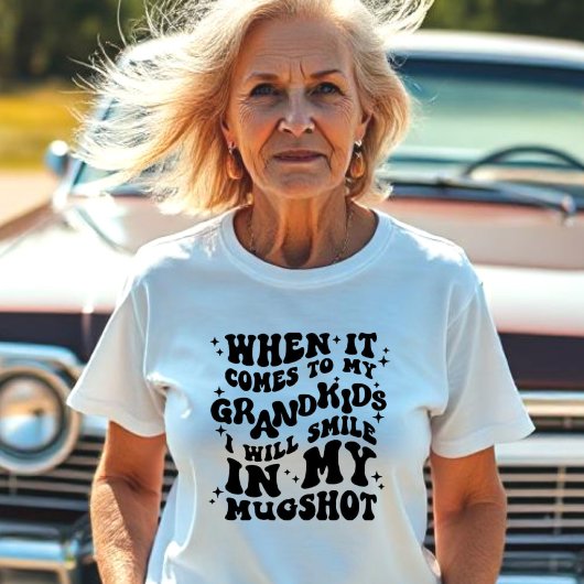 Als het gaat om mijn kleinkinderen, glimlach in mi t-shirt