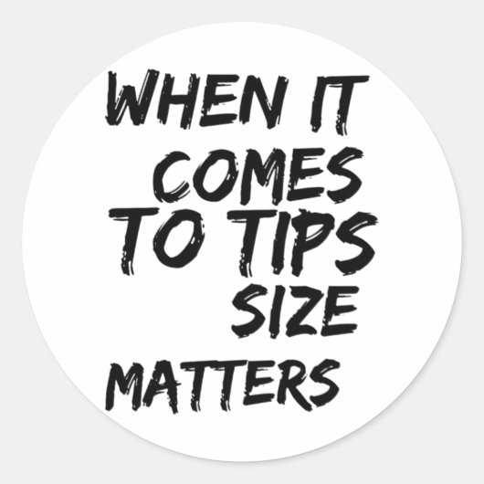 Als het gaat om tips maat S Sticker (Voorkant)