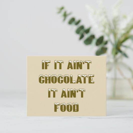 Als het geen chocolade is, is het geen eten. briefkaart (Staand voorkant)