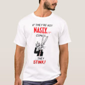 Als het geen NASTY RABBIT Comics zijn... dan blijv T-shirt (Voorkant)