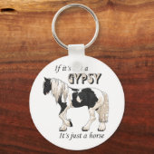 Als het geen zigeuner is sleutelhanger (Voorkant)