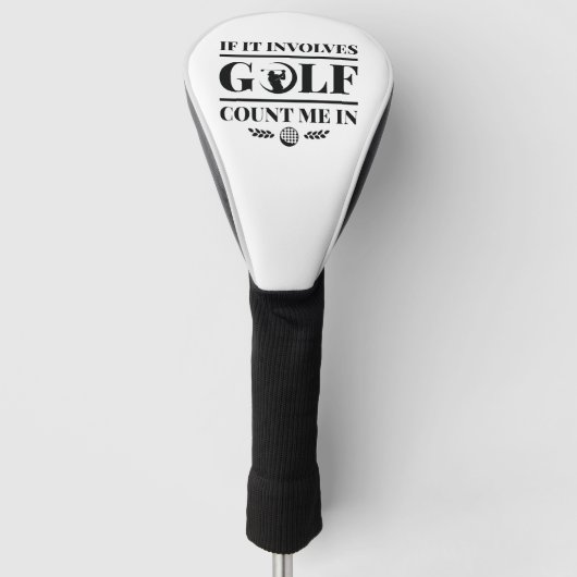 Als het golfen betreft, tel mij dan mee golfheadcover (Voorkant)