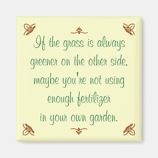 Als het gras aan de andere kant altijd groener is. magneet (Voorkant)