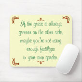 Als het gras aan de andere kant altijd groener is muismat (Met muis)