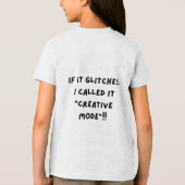 Als het hapert, noem ik het "Creatieve Modus" Tri-Blend Shirt (Achterkant)