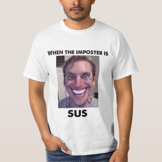 Als het imposter is... Amogus Meme T-shirt (Voorkant)