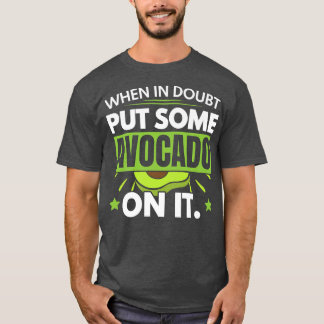 Als het in twijfel wordt getrokken, zet het dan ee t-shirt