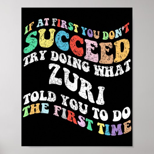 Als het je eerst niet lukt, probeer dan wat Zuri d Poster (Voorkant)