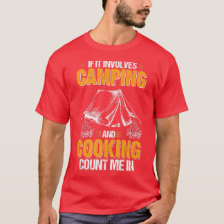 Als het Kamping en het Kampende Koken Telling van T-shirt