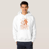 Als het kerst-koekjes met me meebrengt hoodie (Voorkant volledig)