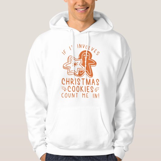 Als het kerst-koekjes met me meebrengt hoodie (Voorkant)