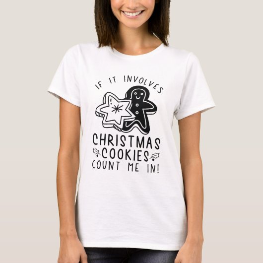Als het kerst-koekjes met me meebrengt t-shirt (Voorkant)