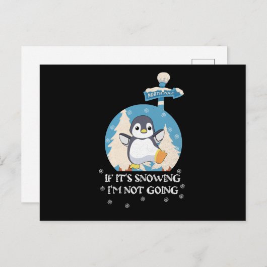 Als het knippert, ga ik niet. | grappige pinguïn briefkaart (Voorkant / Achterkant)