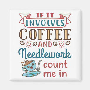 Als het koffie en Naaldwerk met zich meebrengt, mo Magneet