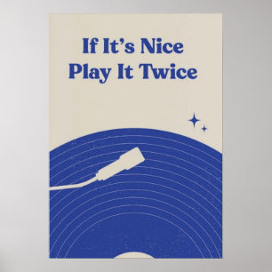 Als het leuk is, speel het dan twee keer Quote M Poster
