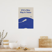 Als het leuk is, speel het dan twee keer Quote | M Poster (Keuken)