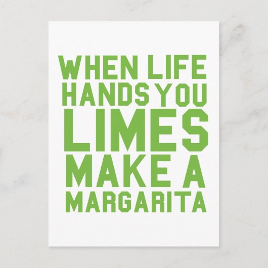 Als het Leven Hands je Lima een Margarita maakt Briefkaart (Voorkant)