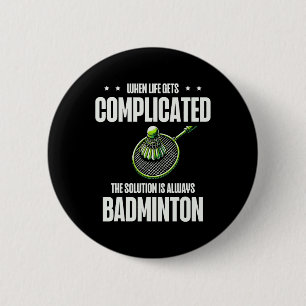 Als het leven ingewikkeld wordt, is de oplossing a ronde button 5,7 cm