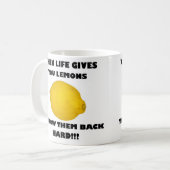 Als het leven je citroenen geeft, gooi ze dan hard koffiemok (Voorkant links)