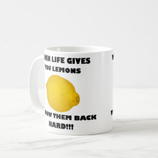 Als het leven je citroenen geeft, gooi ze dan hard koffiemok (Voorkant links)