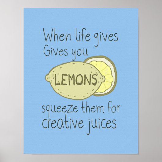 Als het leven je citroenen geeft, knijp ze dan in poster (Voorkant)