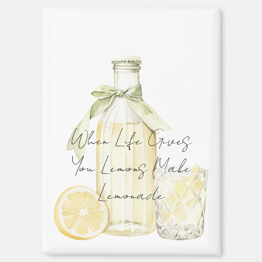 Als het leven je citroenen geeft, maak dan limonad magneet (Voorkant)