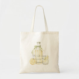 Als het leven je citroenen geeft, maak dan limonad tote bag