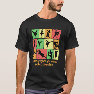 Als het Leven Je Citroenen Geeft Maak Een Conga Ri T-shirt