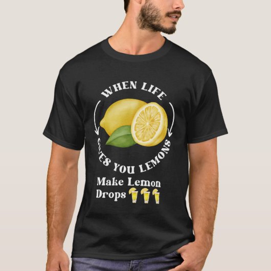 Als het leven je citroenen geeft, maak je citroend t-shirt (Voorkant)