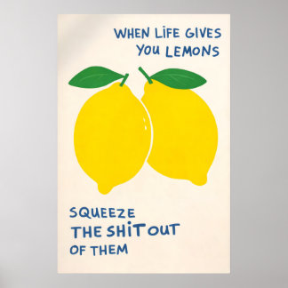 Als het Leven Je Citroenen Geeft Poster, Grappige Poster