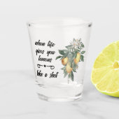 Als het leven je citroenen geeft Shotglas Shot Glas (Voorkant)