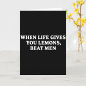 Als het leven je citroenen geeft, sla dan mannen F Kaart (Gele Bloem)