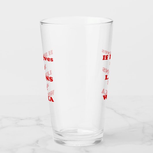 Als het leven je citroenen geeft, voeg dan wodka - glas (Rechts)